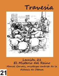 Title: Travesia: Leccion 21 - El Misterio Del Reino, Author: Marcel Gervais