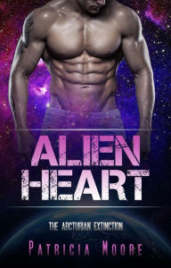 Title: Alien Romance #1 (Alien Heart), Author: Patricia Moore