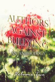 Title: Authors Against Bullying, Author: Adrianna Davis