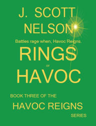 Title: Rings of Havoc (HAVOC REIGNS, #3), Author: J. Scott Nelson