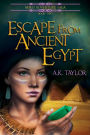 Escape from Ancient Egypt (Neiko Adventure Saga, #2)