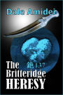 The Britteridge Heresy (Jon's Trilogy, #2)