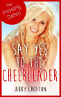 The Missing Dates: Say Yes to the Cheerleader Short Stories (The Say Yes Series, #1.5)