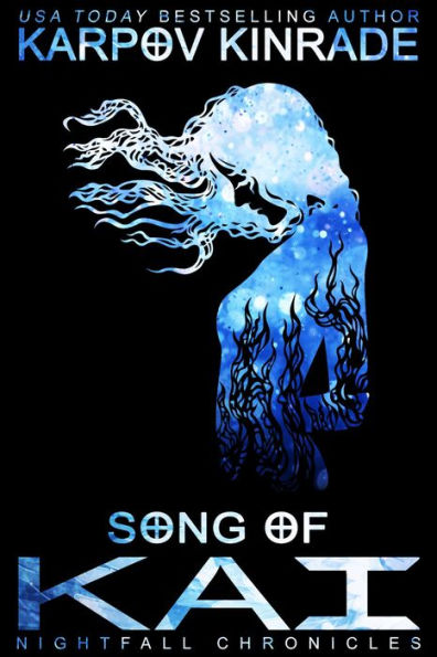 Song of Kai (The Nightfall Chronicles, #3)