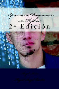 Title: Aprende a Programar en Python, Author: Ángel Arias