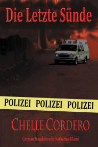 Title: Die Letzte Sünde, Author: Chelle Cordero