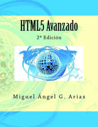 Title: HTML5 Avanzado, Author: Miguel Ángel G. Arias