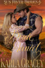 Mail Order Bride - A Bride for Daniel (Sun River Brides, #6)