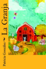 Title: La Granja, Author: Patricia González