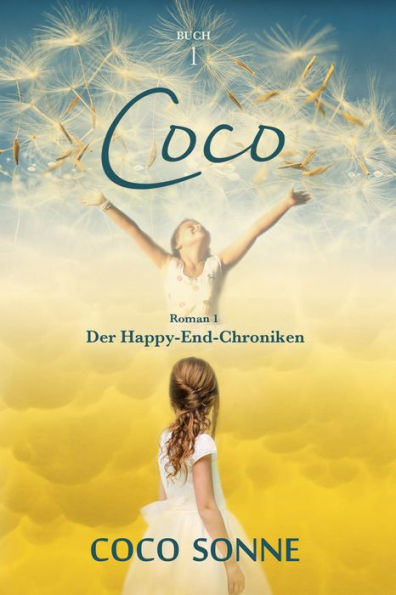 Coco (Die Happy-End-Chroniken. Roman 1, #1)