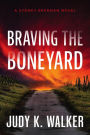 Braving the Boneyard (Sydney Brennan Series #5)