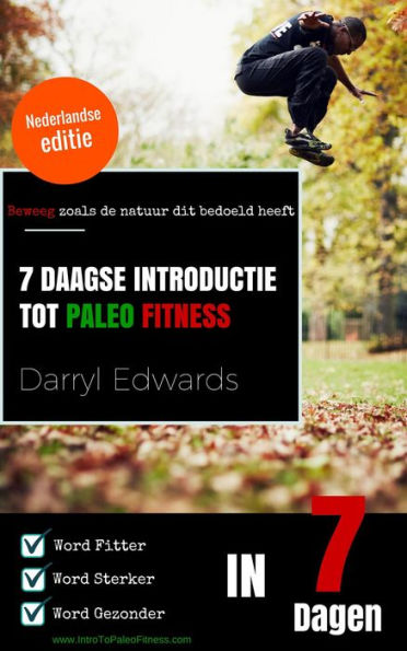 7 Daagse Introductie tot Paleo Fitness