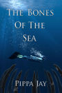 The Bones of the Sea