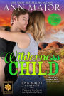 Wilderness Child (Texas: Children of Destiny, #4)