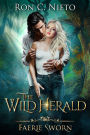 The Wild Herald (Faerie Sworn, #3)