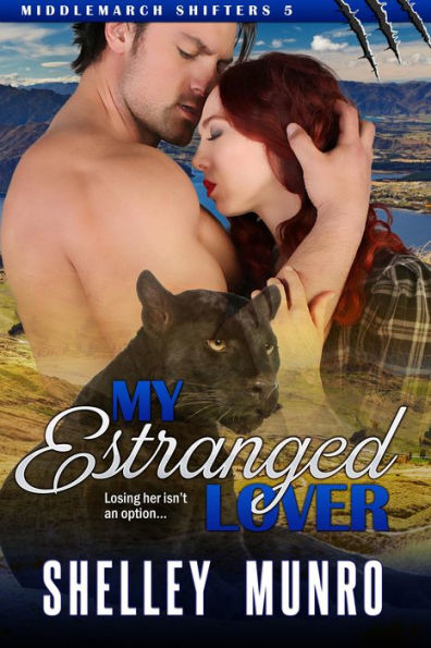 My Estranged Lover (Middlemarch Shifters, #5)