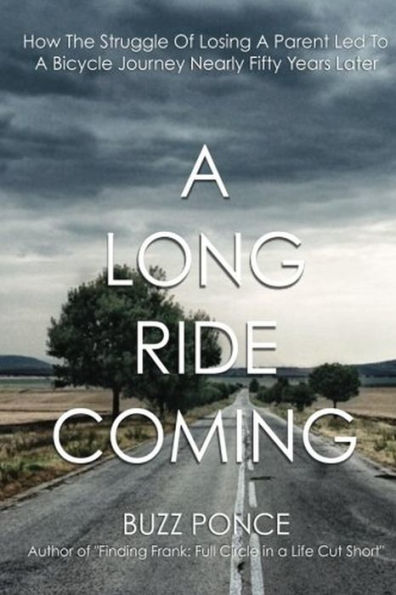 A Long Ride Coming