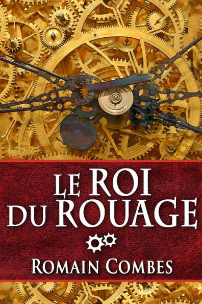 Le Roi du Rouage (TechLords - Les Seigneurs Tech, #1)