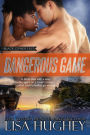 Dangerous Game (Black Cipher Files, #4)