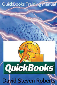 Title: Quickbooks for those who refuse to be called Dumb, Author: David Steven Roberts