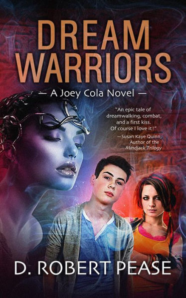 Dream Warriors (Joey Cola, #1)