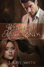 When the Music Ends (The Bellini Series, #1)