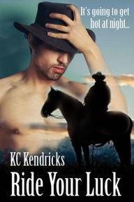 Title: Ride Your Luck, Author: KC Kendricks