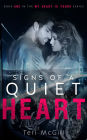 Signs of a Quiet Heart (MY HEART IS YOURS, #1)