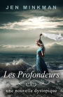 Les Profondeurs (L'Île Trilogie, #3)