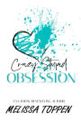 Crazy Stupid Obsession (Crazy Love, #2)