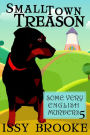 Small Town Treason (Some Very English Murders, #5)