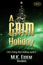 A Grim Holiday (Tornians, #2)