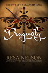Title: Dragonfly, Author: Resa Nelson