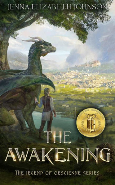 The Awakening: An Epic Fantasy Dragon Adventure (The Legend of Oescienne, #3)