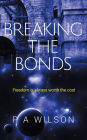 Breaking the Bonds