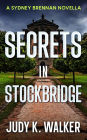Secrets in Stockbridge: A Sydney Brennan Novella (Sydney Brennan PI Mysteries, #2)