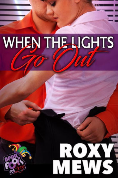 When the Lights Go Out: April Fools For Love