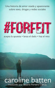 Title: #Forfeit, Author: Caroline Batten
