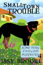 Small Town Trouble (Some Very English Murders, #4)