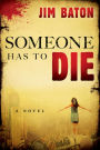 Someone Has to Die (Peace Trilogy, #1)