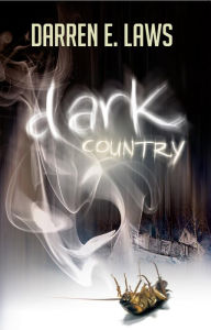 Title: Dark Country (Georgina O'Neil, #2), Author: Darren E Laws