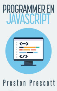 Title: Programmer en JavaScript, Author: Preston Prescott