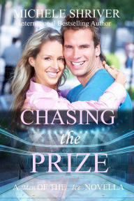 Title: Chasing the Prize (Men of the Ice, #5), Author: Michele Shriver