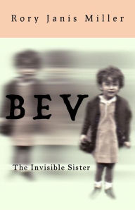Title: Bev, Author: Rory Janis Miller