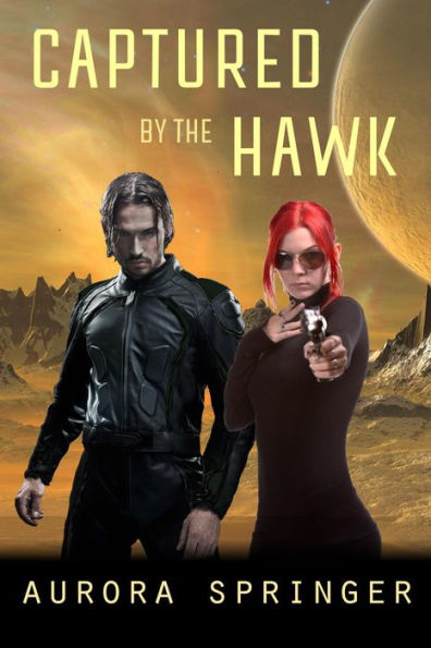 Captured by the Hawk (Second Chances in Space, #1)