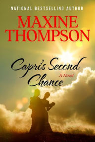 Title: Capri's Second Chance, Author: Maxine Thompson