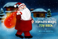 Title: Santa's Magic Toy Sack, Author: michael bellerby