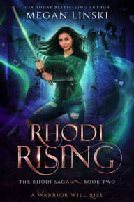 Title: Rhodi Rising (The Rhodi Saga, #2), Author: Megan Linski