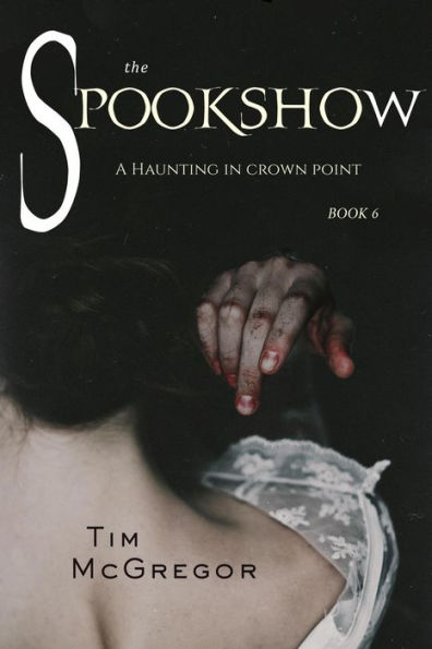 Spookshow #6: A Haunting in Crown Point