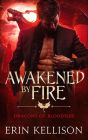 Awakened by Fire (Dragons of Bloodfire, #2)